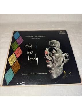 Frank Sinatra Sings For Only The Lonely Vinyl Record Tested